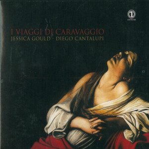 Jessica Gould的專輯I viaggi di Caravaggio