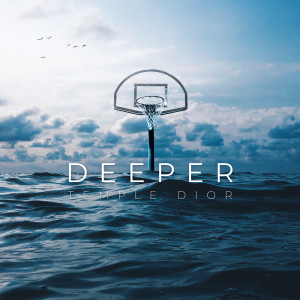 Listen to Deeper song with lyrics from Temple Dior