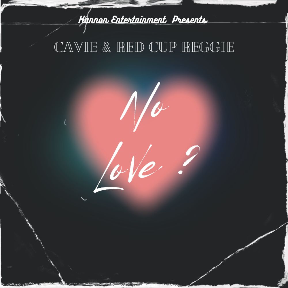 No Love? (Explicit)