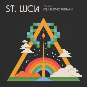 อัลบัม Touch (Oli Benz Remix) (Explicit) ศิลปิน St. Lucia
