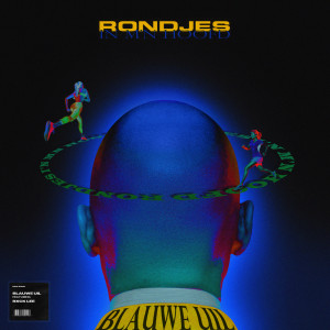 Album Rondjes In M'n Hoofd (Explicit) from Blauwe Uil