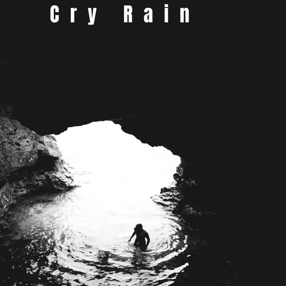 Cry Rain