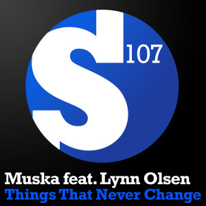 ดาวน์โหลดและฟังเพลง Things That Never Change (Radio Edit) พร้อมเนื้อเพลงจาก Muska