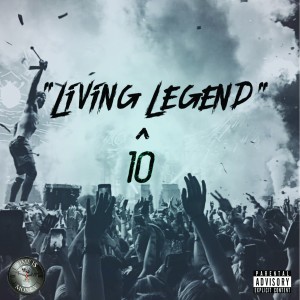 Living Legend (Explicit)