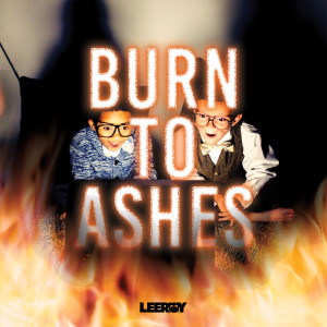 Burn to Ashes (Explicit)