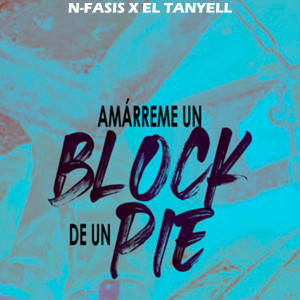 收聽N-FASIS的Amárreme un Block de un Pie (Explicit)歌詞歌曲