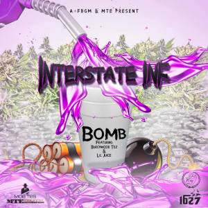 Listen to Bomb (Explicit) song with lyrics from Interstate Inf