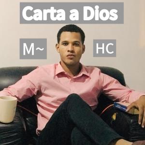 收聽Manuel HC的CARTA A DIOS歌詞歌曲