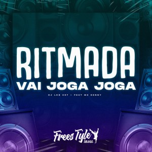 Dengarkan lagu Ritmada Vai Joga Joga (Explicit) nyanyian DJ LKS 067 dengan lirik