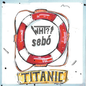 收听Sebo的Titanic歌词歌曲