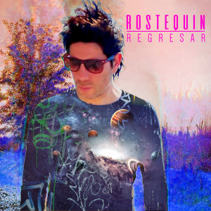 Listen to Regresar song with lyrics from Rostequin