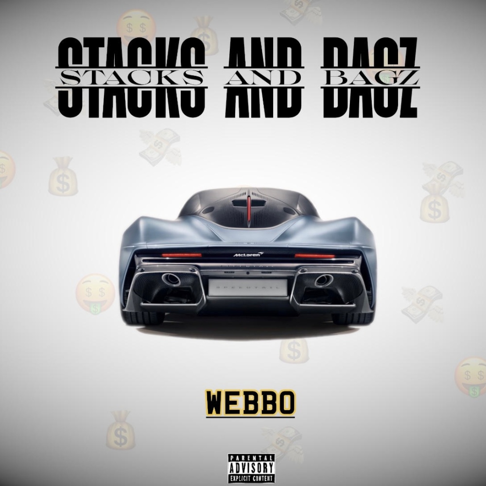 Stacks And Bagz (Explicit)