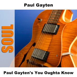 Paul Gayten's You Oughta Know