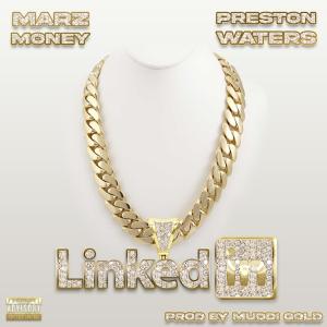 Marz Money的專輯LinkedIn (feat. Preston Waters) (Explicit)