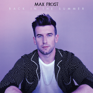 ดาวน์โหลดและฟังเพลง Back In The Summer พร้อมเนื้อเพลงจาก Max Frost