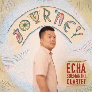 Album Journey from ECHA SOEMANTRI