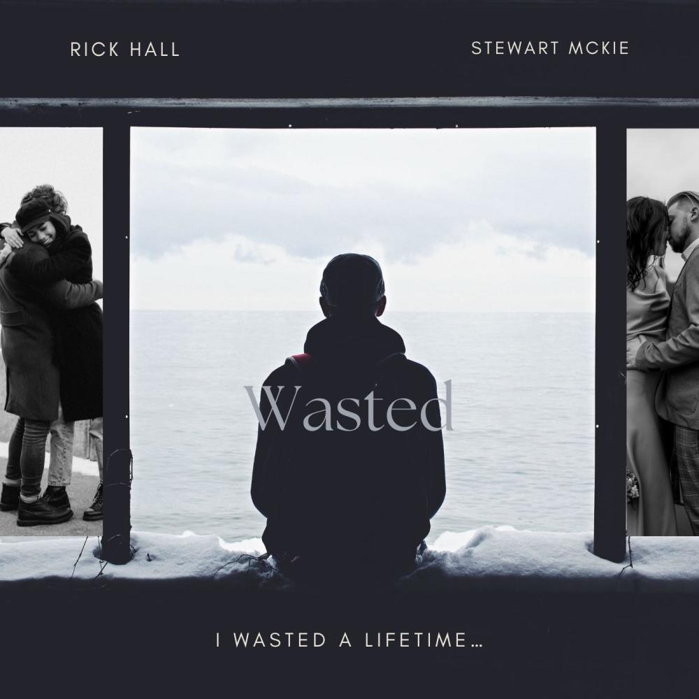 Wasted (feat. Rick Hall, Charles Johnson, Hvy Blvy & Stewart McKie)