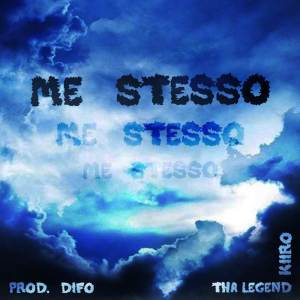 ดาวน์โหลดและฟังเพลง Me stesso (Explicit) พร้อมเนื้อเพลงจาก Tha Legend