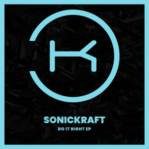 Sonickraft的專輯Do It Right