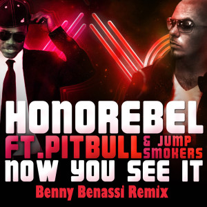 Now You See It (Benny Benassi Remix)