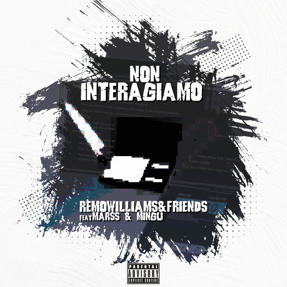 Non Interagiamo (feat. Marss & Mingu) (Explicit)