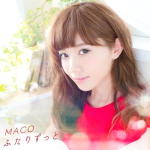 ดาวน์โหลดและฟังเพลง Futari Zutto พร้อมเนื้อเพลงจาก MACO