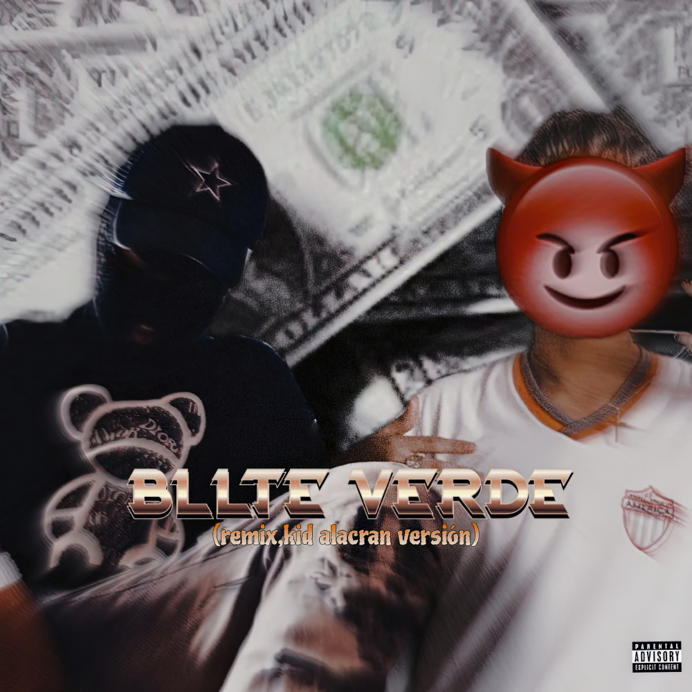 Bllete Verde (Remix|Explicit)