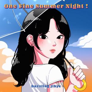 Dazzling Jihye的專輯One Fine Summer Night!