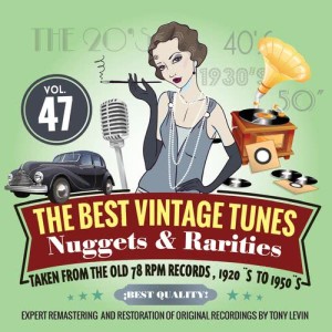 Various Artists的專輯The Best Vintage Tunes. Nuggets & Rarities Vol. 47