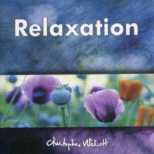 Christopher Walcott的專輯Relaxation - L'instant de la Paix de L'espirit