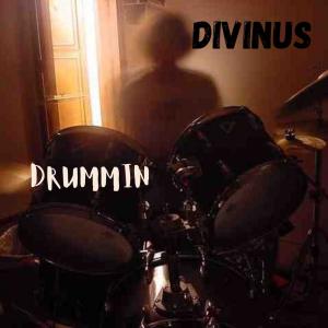 收聽Divinus的Drummin (Explicit)歌詞歌曲