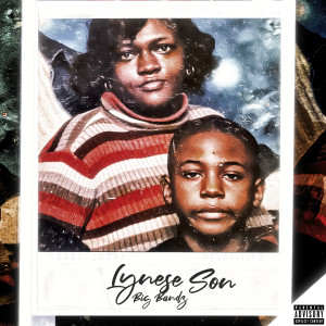 Album Lynese Son (Explicit) from Big Bandz