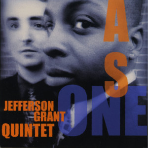 收听Jefferson Grant Quintet的As One歌词歌曲