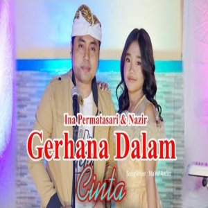 Dengarkan Gerhana Dalam Cinta lagu dari Ina Permata Sari dengan lirik