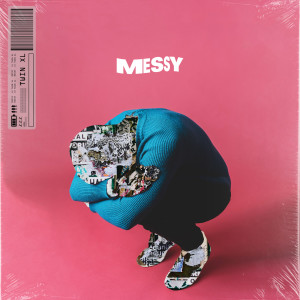 ดาวน์โหลดและฟังเพลง Messy (Explicit) พร้อมเนื้อเพลงจาก TWIN XL