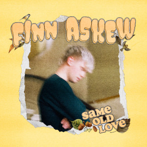 收聽Finn Askew的Same Old Love歌詞歌曲