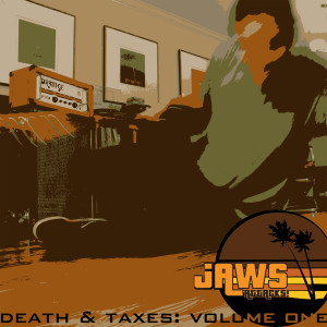 Death and Taxes: Volume One (Explicit) dari Jaws