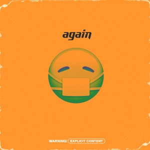 收听akamaru的Again (Explicit)歌词歌曲