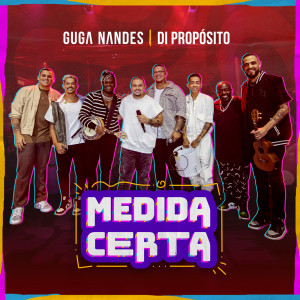 Di Proposito的專輯Medida Certa (Ao Vivo)