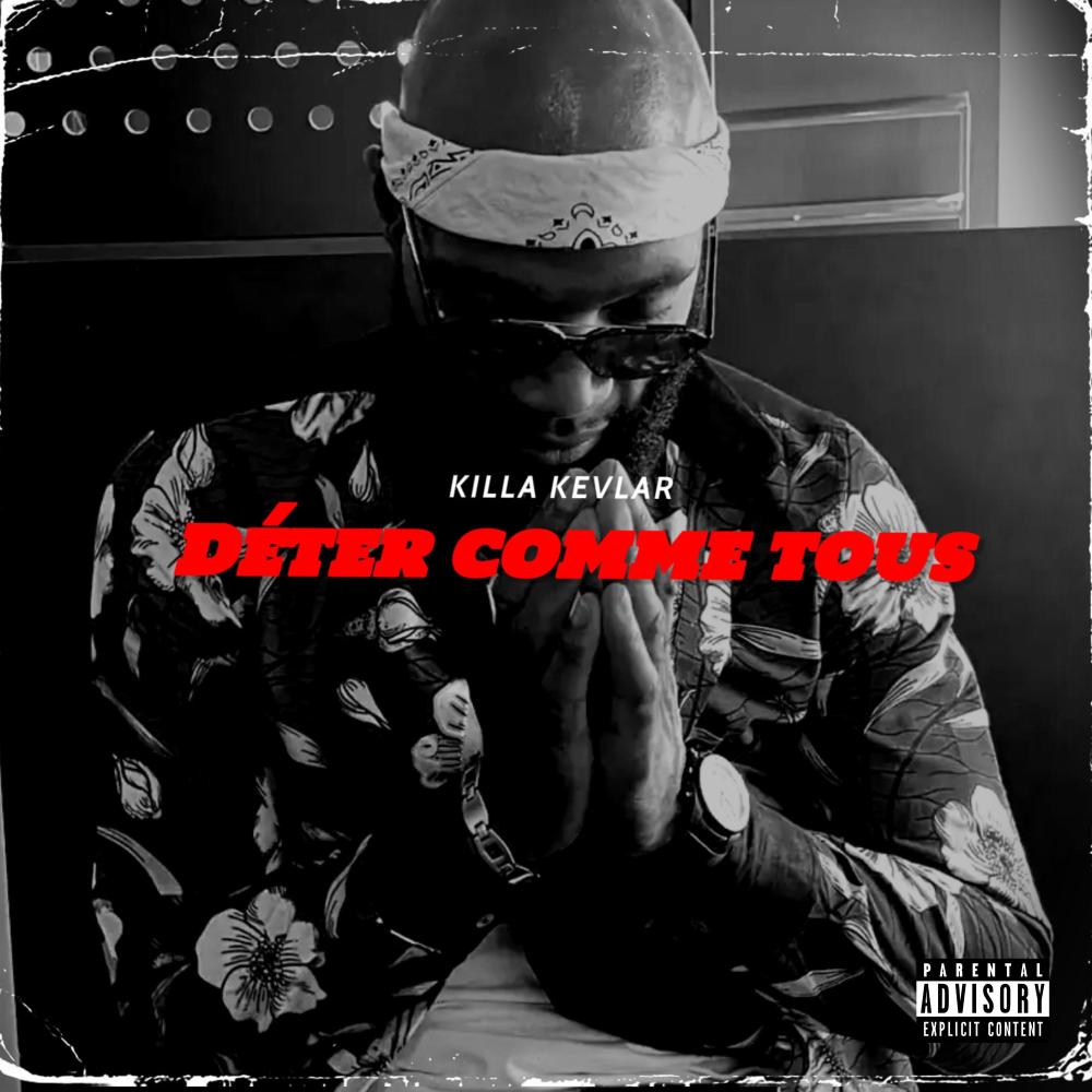 Déter Comme Tous (Explicit)