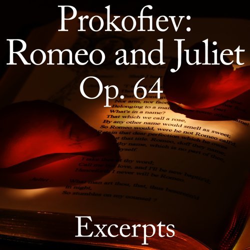 Romeo And Juliet, Op. 64: Act IV, LXXXII. Juliet's Funeral