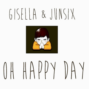 收聽JunSix的Oh Happy Day歌詞歌曲