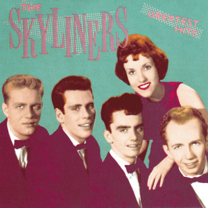 收聽The Skyliners的Since I Don't Have You歌詞歌曲