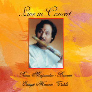อัลบัม Live in Concert (Bansuri) ศิลปิน Ronu Majumdar