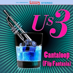 Us3的專輯Cantaloop (Flip Fantasia) (Re-Recorded / Remastered)