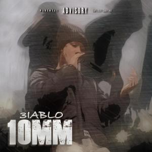 ดาวน์โหลดและฟังเพลง 10MM (Explicit) พร้อมเนื้อเพลงจาก 3iablo