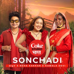 Neha Kakkar的專輯Sonchadi | Coke Studio Bharat