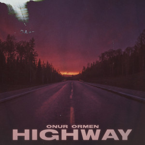Onur Ormen的专辑Highway