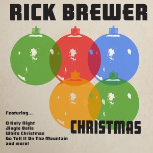 收聽Rick Brewer的Go Tell It on the Mountain歌詞歌曲