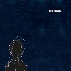 ดาวน์โหลดและฟังเพลง Freaks พร้อมเนื้อเพลงจาก Madkin